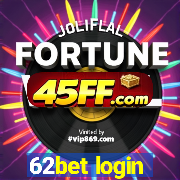 62bet login